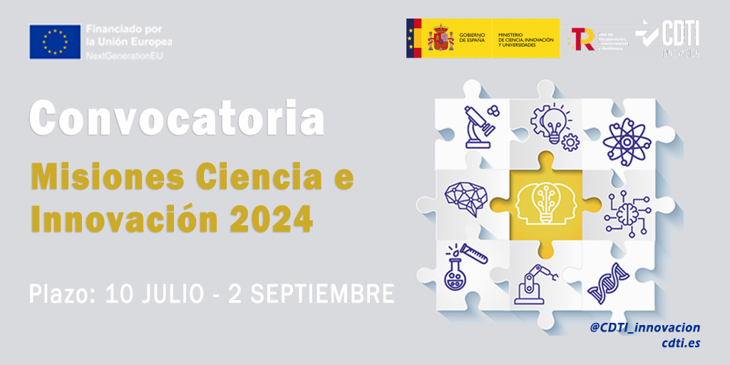 El CDTI Innovación lanza la convocatoria Misiones Ciencia e Innovación 2024 con 84 millones de euros